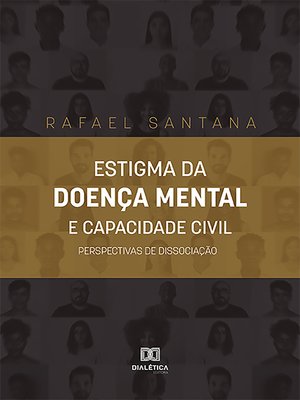 cover image of Estigma da Doença Mental e Capacidade Civil